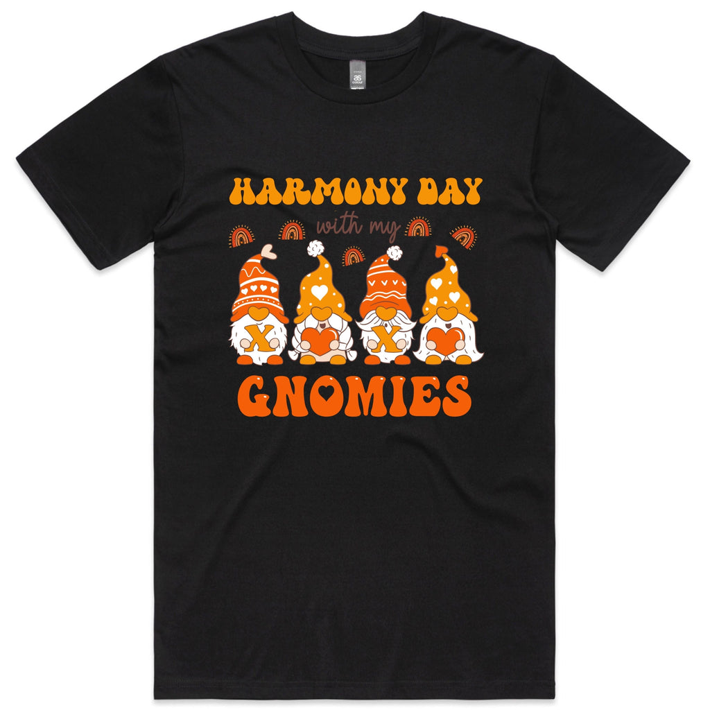 HARMONY DAY WITH MY GNOMIES TSHIRT