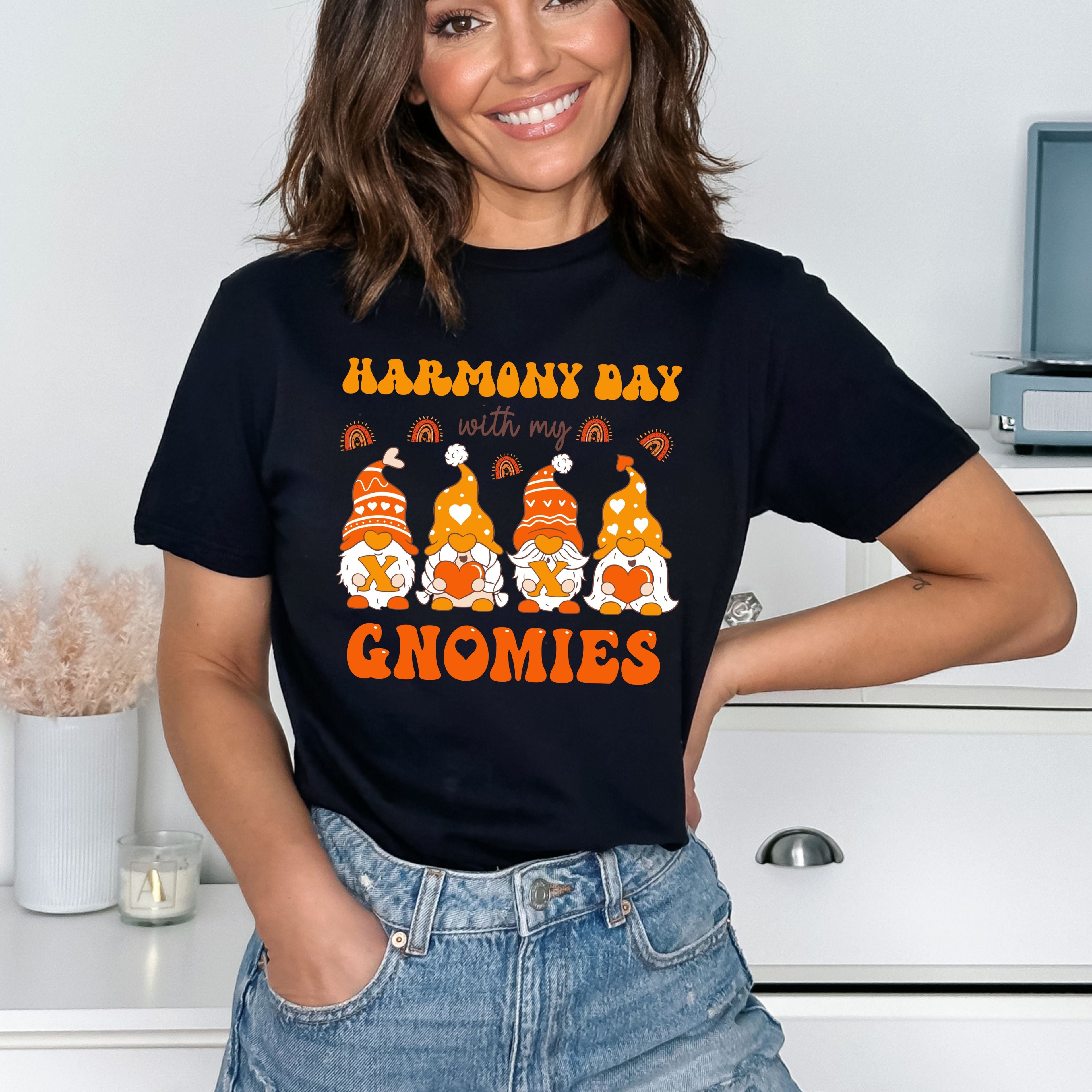 HARMONY DAY WITH MY GNOMIES TSHIRT